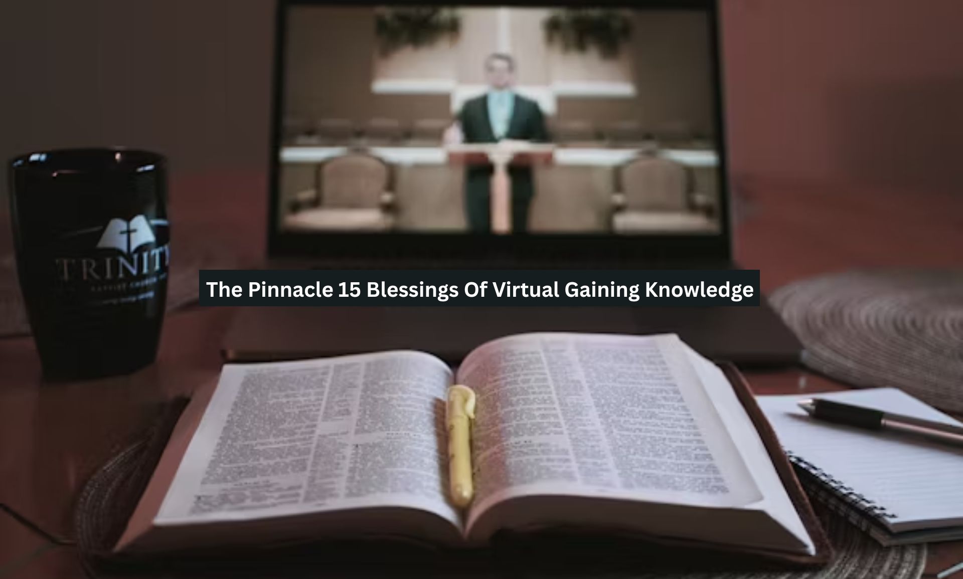 The Pinnacle 15 Blessings Of Virtual Gaining Knowledge